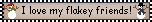 pre-made-blinkies love flakey friends image